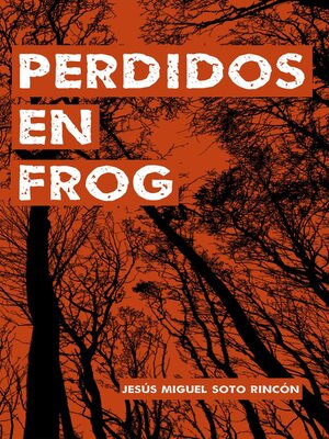 cover image of Perdidos en Frog